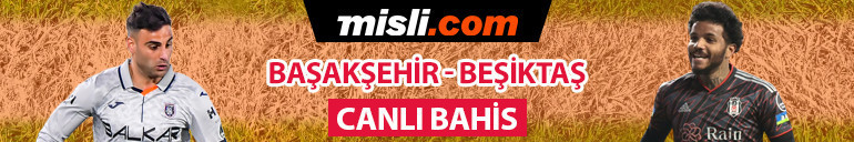 Başakşehirde rotasyon olur mu Beşiktaşta eksik var mı Muhtemel 11ler, Süper Lig iddaa oranları...