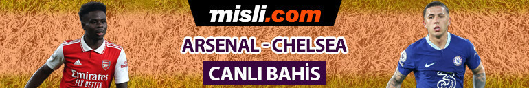 Arsenalde 3, Chelseada 4 eksik İngiltere Premier Lig iddaa oranları, son haberler, öne çıkan istatistikler...