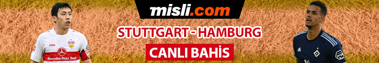 Yanlış anons kurbanı Hamburg çok eksik Stuttgart, Hoenessle çıkışta... Öne çıkan istatistikler, iddaa oranları...