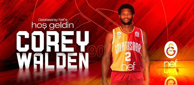 Galatasaray Nef, Corey Walden’ı kadrosuna kattı