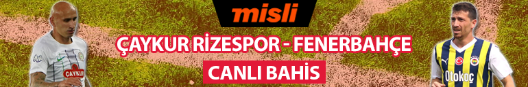 Fenerbahçe, Çaykur Rizespor deplasmanında 5 saat rötar, iddaa oranları, muhtemel 11ler...