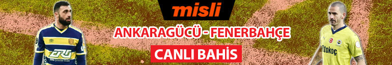 Fenerbahçede 4 eksik, Ankaragücünde kaleci değişiyor Türkiye Kupasına en yüksek iddaa oranları Mislide...