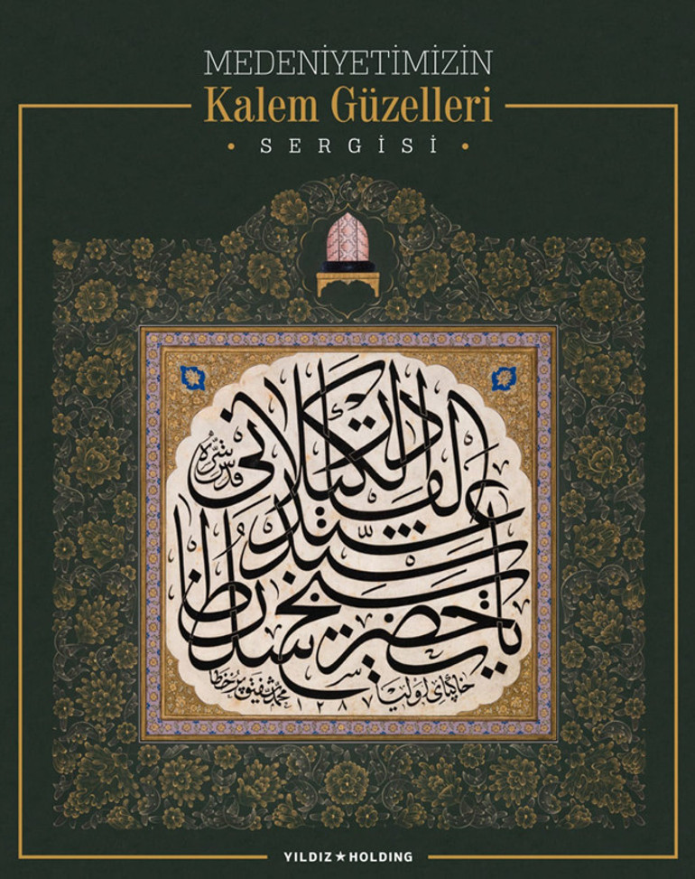 “Medeniyetimizin Kalem Güzelleri”