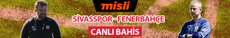 Sivassporda 3, Fenerbahçede 4 eksik Muhtemel 11ler, iddaa oranları, öne çıkan istatistikler...