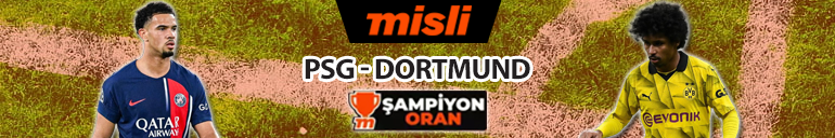 1-0ın rövanşında PSGde son durum nasıl Dortmundun ilk 11inde kimler olacak Dev maça Türkiyenin en yüksek iddaa oranları Mislide...