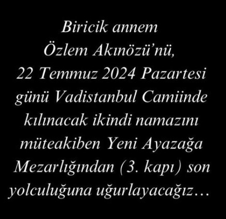 Akın Akınözünden annesi Özlem Akınözüne duygusal veda: Mücadelemi kaybettim... İlk gerçek aşkımı kaybettim...