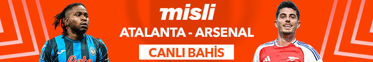 Atalanta-Arsenal maçına Türkiyenin en yüksek oranları Mislide Öne çıkan istatistikler, uzman iddaa yorumu burada...