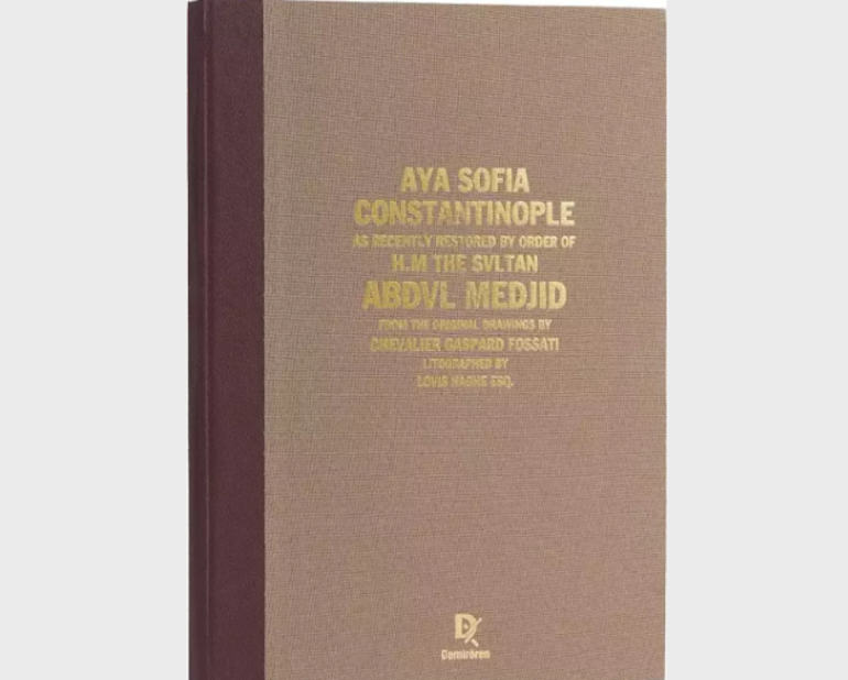 Sultan Abdülmecid’e hediye edilmişti... Ayasofya albümünün tıpkıbasımı yapıldı... Muhteşem bir çalışma