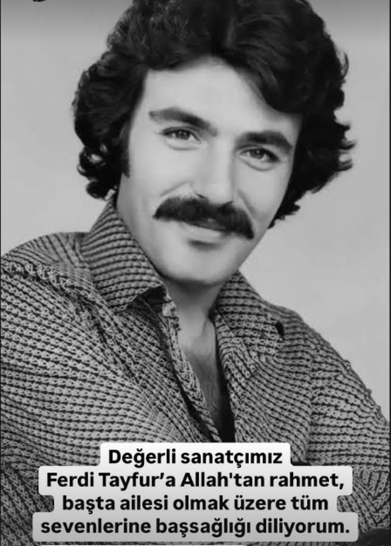 Ferdi Tayfurun vefatı sanat dünyasını yasa boğdu: Yaktı beni...