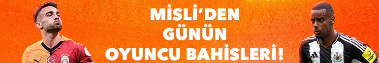 Yunus Akgün ve Alexander Isak seriye devam edebilecek mi İşte Misli’den günün oyuncu bahisleri…