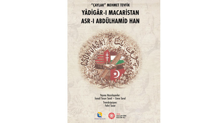 Türk - Macar dostluğunun 100. yılına armağan iki kitap