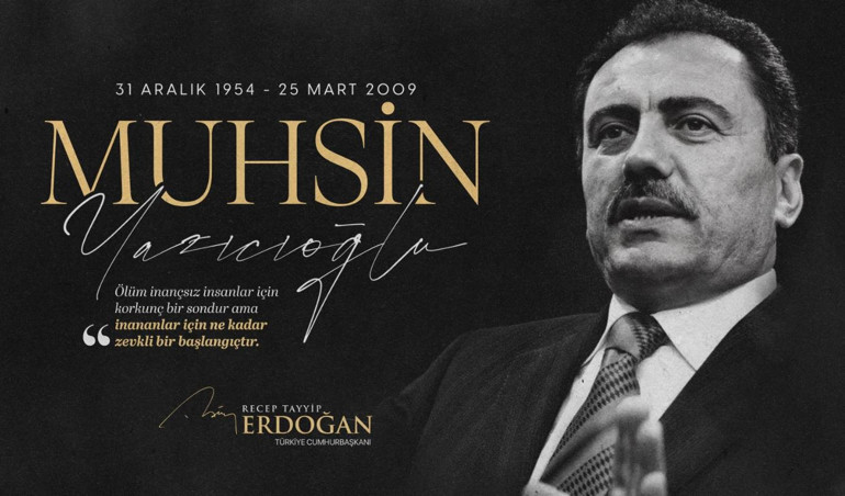 Cumhurbaşkanı Erdoğan, Muhsin Yazıcıoğlunu andı