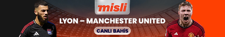 Lyon evinde Manchester United’ı ağırlıyor Maçın heyecanı Şampiyon Oranlar ile Mislide