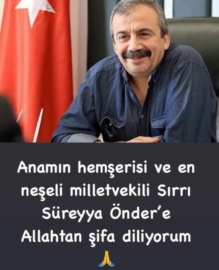 Ünlü isimlerden Sırrı Süreyya Öndere destek Sakın ölme Sırrı Abi... Benimle yine dalga geç