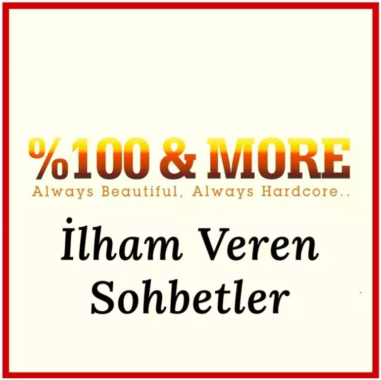 %100&MORE İlham Veren Sohbetler Semir Rende: İyilik ancak iyi insanların yapabileceği bir şeydir