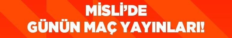 Maçları Misli’de canlı takip et, anında bahisle heyecanı yakala İşte günün canlı yayın programı…