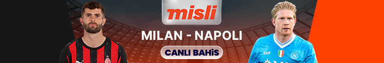 Milan ile Napoli arasında San Siro'da oynanacak zorlu maç