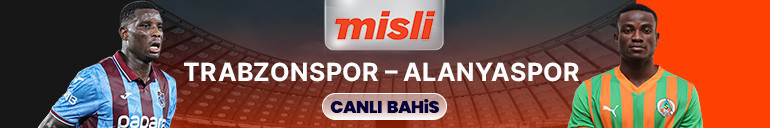 Trabzonspor, Alanyasporu ağırlıyor Maçın heyecanı canlı sohbet ve Şampiyon Oranlar ile Mislide