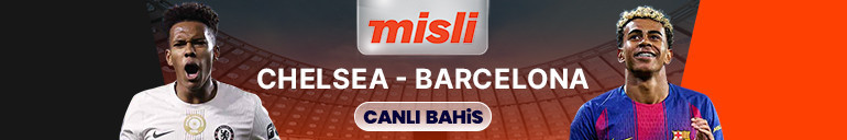 Chelseanin konuğu Barcelona Dev maçın heyecanı canlı sohbet ve Şampiyon Oranlar ile Mislide