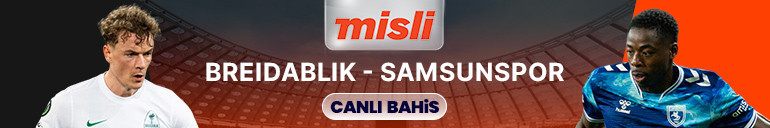 Samsunspor, Breidablik deplasmanında. Maçın heyecanı canlı sohbet ve Şampiyon Oranlar ile Mislide