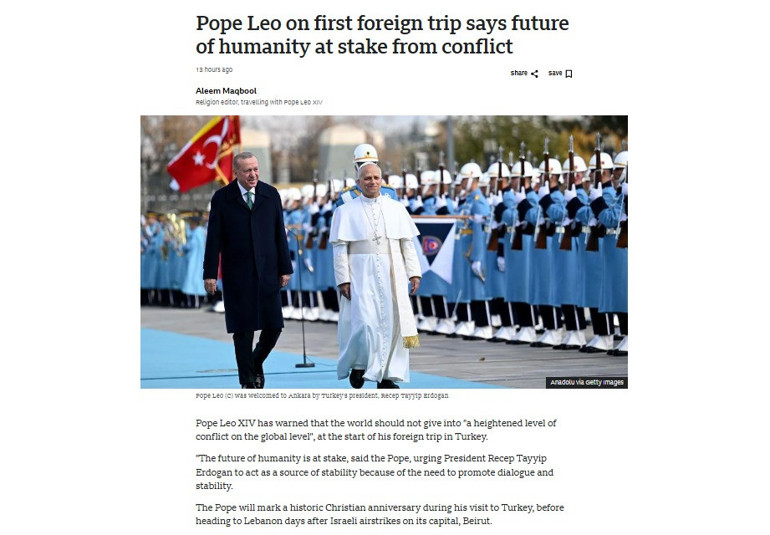 Papa Leonun Cumhurbaşkanı Erdoğana çağrısı dünya basınında: Ziyaretin stratejik anlamı ve Türkiyenin bölgesel gücü