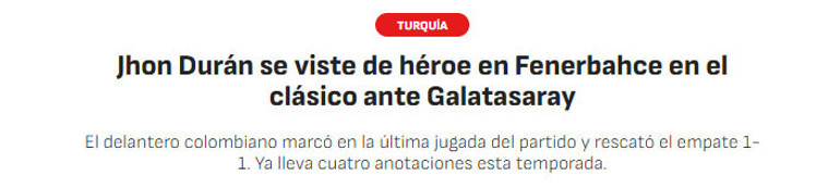 Fenerbahçe-Galatasaray derbisi dünya basınında manşetlerde Jhon Duran sonsuza dek hatırlanacak