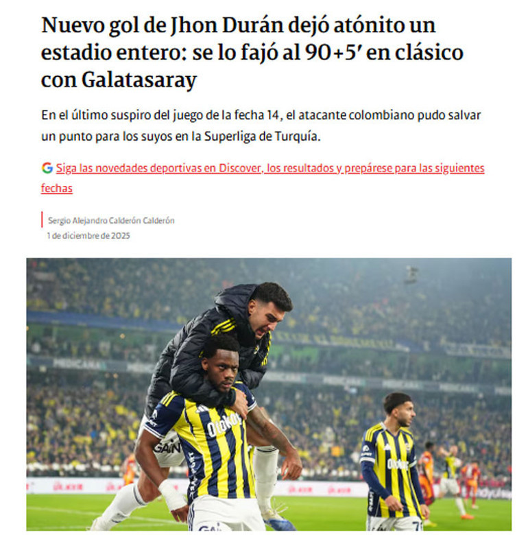 Fenerbahçe-Galatasaray derbisi dünya basınında manşetlerde Jhon Duran sonsuza dek hatırlanacak