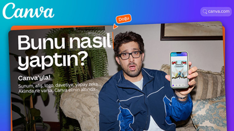 Canva, Türkiyedeki İlk Marka Kampanyasını Başlattı: “Bunu Nasıl Yaptın”