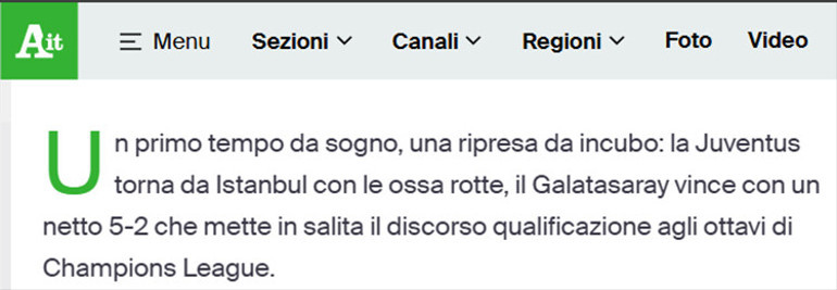 Galatasarayın Juventus zaferi İtalyan basınında: Juventus, İstanbuldan kemikleri kırılarak döndü , Türkiyede kara gece