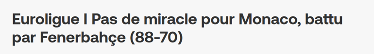 Fransız basını Fenerbahçenin Monaco galibiyetini konuşuyor Avrupa şampiyonu karşısında varlık gösteremedi