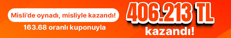 7 maçla 163.68 oran yakaladı, 406.213TL kazandı…