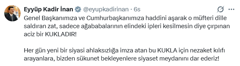 AK Parti Genel Sekreteri Eyyüp Kadir İnandan Özgür Özele tepki