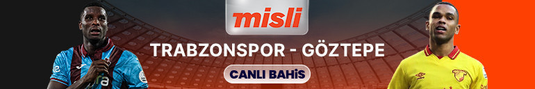 Trabzonspor ile Göztepe karşı karşıya geliyor Maçın heyecanı Mislide