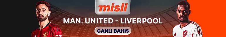 Manchester United ve Liverpool karşı karşıya geliyor Maçın heyecanı canlı sohbet ile Mislide