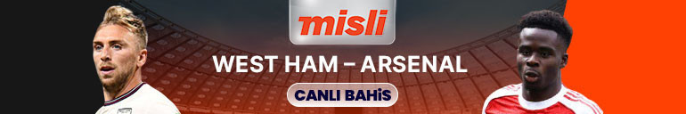 Arsenal, Premier Ligde West Ham Uniteda konuk olacak Kritik maçın heyecanı Mislide