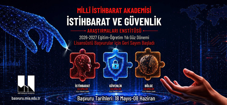 Milli İstihbarat Akademisinin lisansüstü programlarına başvurular başlıyor: İşte şartlar