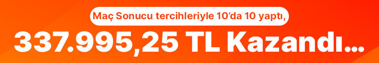 Maç Sonucu tercihleriyle 10’da 10 yaptı, 337.995,25 TL kazandı…