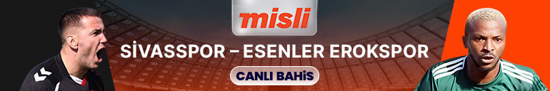 Sivasspor ilk hafta maçında Esenler Eroksporu ağırlıyor Maçın heyecanı canlı sohbet ile Mislide