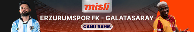 Galatasaray, Erzurumspor FK deplasmanında Maçın heyecanı canlı sohbet ile Mislide