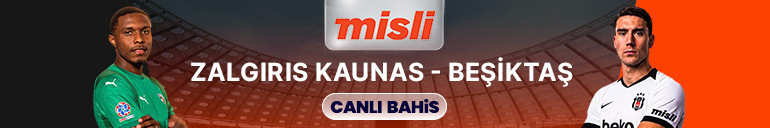 Beşiktaş, Avrupa Ligi için Kauno Zalgiris deplasmanında Maçın heyecanı canlı sohbet ile Misli’de