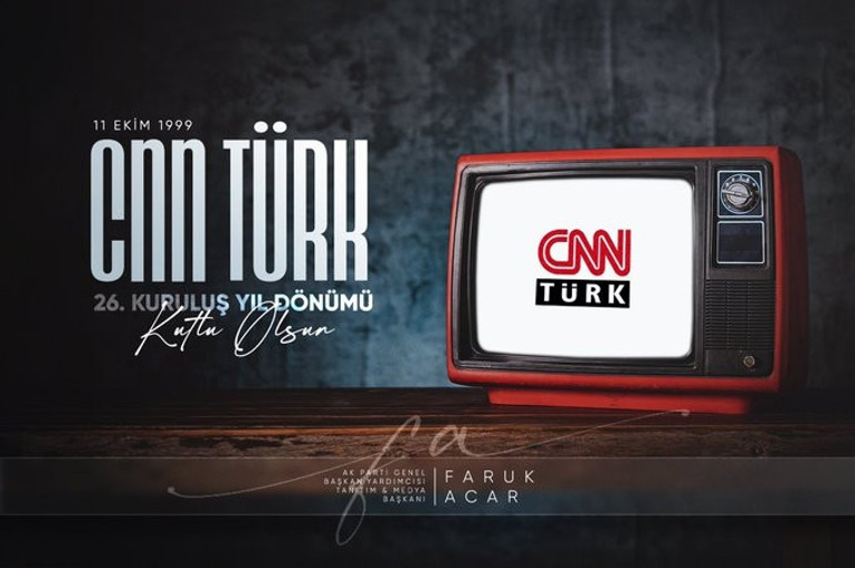 CNN TÜRK 26. yaşını kutluyor: Ömer Çelik ve Faruk Acar'dan tebrik mesajı