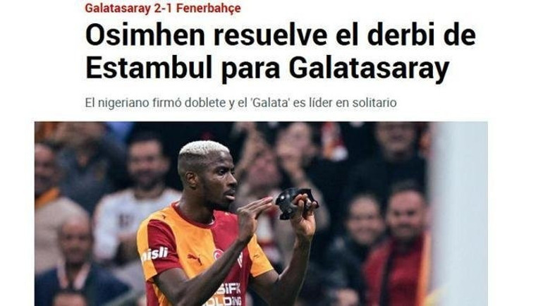 Galatasaray-Fenerbahçe derbisi dünya basınında Kavga çıktı Osimhen haksız rekabet