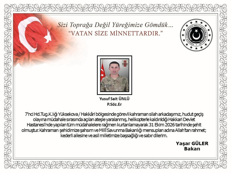 MSB acı haberi duyurdu: Hakkaride hudut geçiş olayına müdahale ederken yaralanan askerimiz şehit oldu