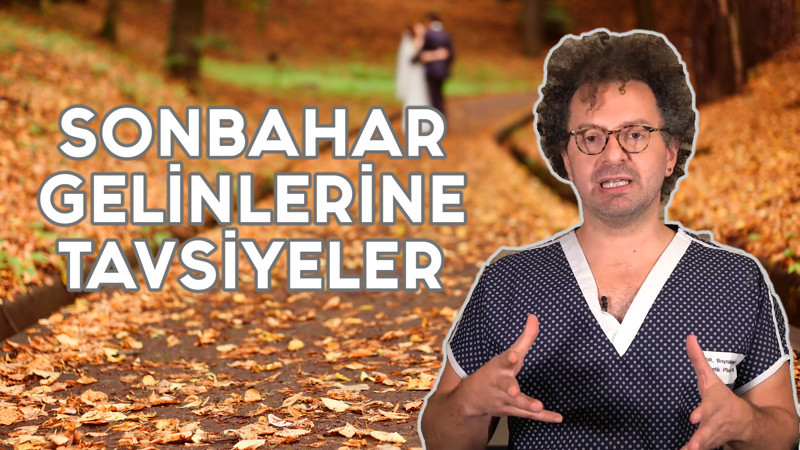 Sonbahar Gelinlerine Tavsiyeler