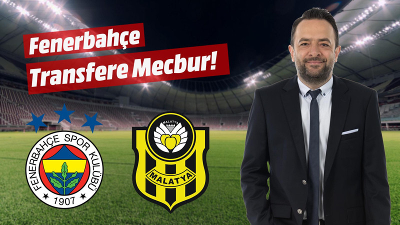 Fenerbahçe transfere mecbur!
