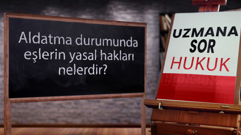 Aldatma durumunda çiftlerin yasal hakları nelerdir?
