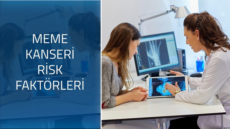 Meme kanserinde risk faktörleri nelerdir?