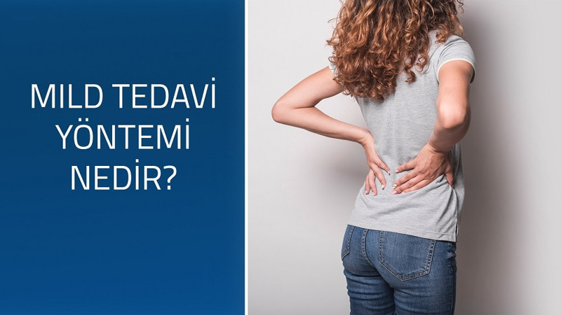 MILD Tedavi yöntemi nedir ve hangi alanlarda kullanılır?
