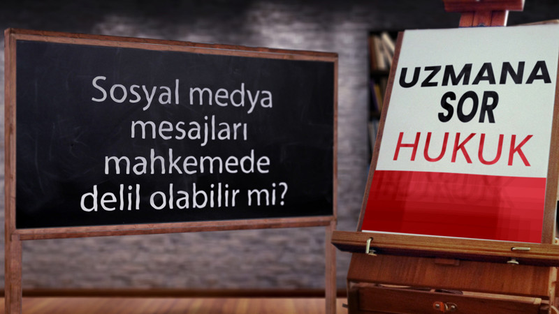 Sosyal medya mesajları mahkemede delil olabilir mi?