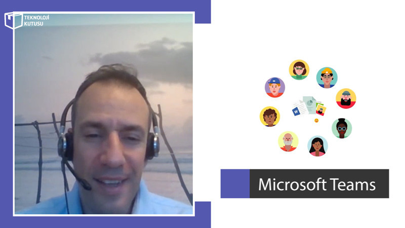 Evden çalışanların hayatını kolaylaştıran uygulama: Microsoft Teams